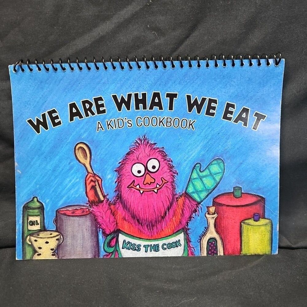 Vintage 2004 We Are What We Eat A Kid’s Cookbook Recipes Cook Book Cooking